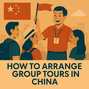 How to Arrange Group Tours in China