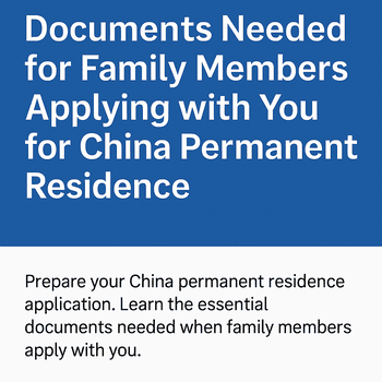 Documents Needed for Family Members Applying with You