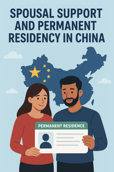 Spousal Support and Permanent Residency in China