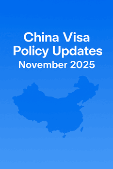 China Visa Policy Updates November 2025