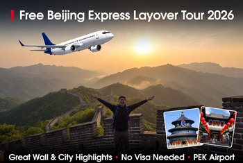 🛫 Free Beijing Express Layover Tour 2026